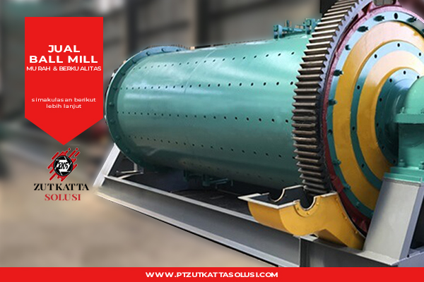 jual ball mill murah berkualitas