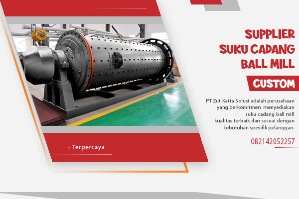 supplier suku cadang ball mill custom